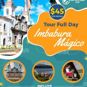 Imbabura Mágico Tour Full Day